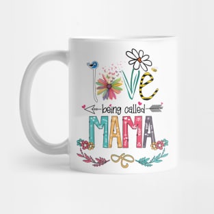 Love Being Called Mama Happy Mother's Day Mug